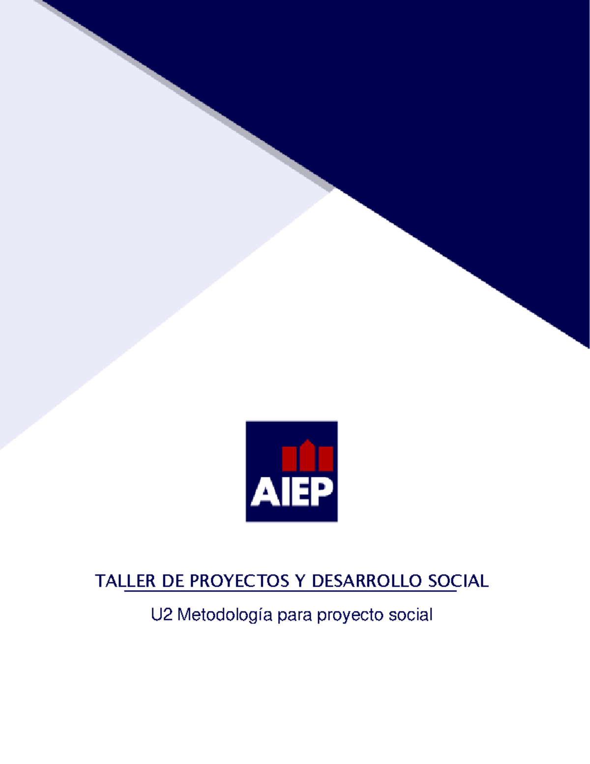 TTS702 Documento S6 - TALLER DE PROYECTOS Y DESARROLLO SOCIAL U2 ...