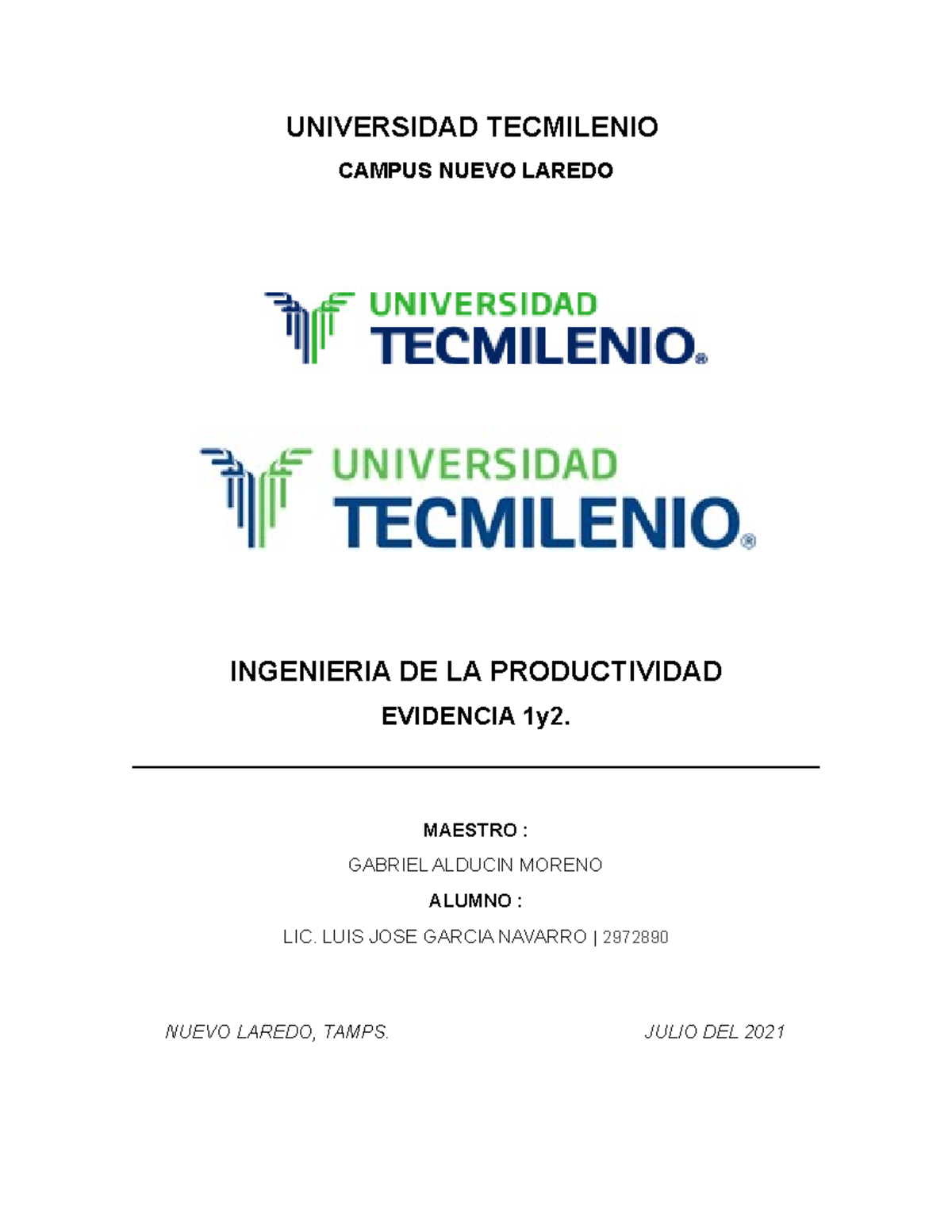 Evidencia 2 LJGN Tec Ingieneria De La Productividad - UNIVERSIDAD ...