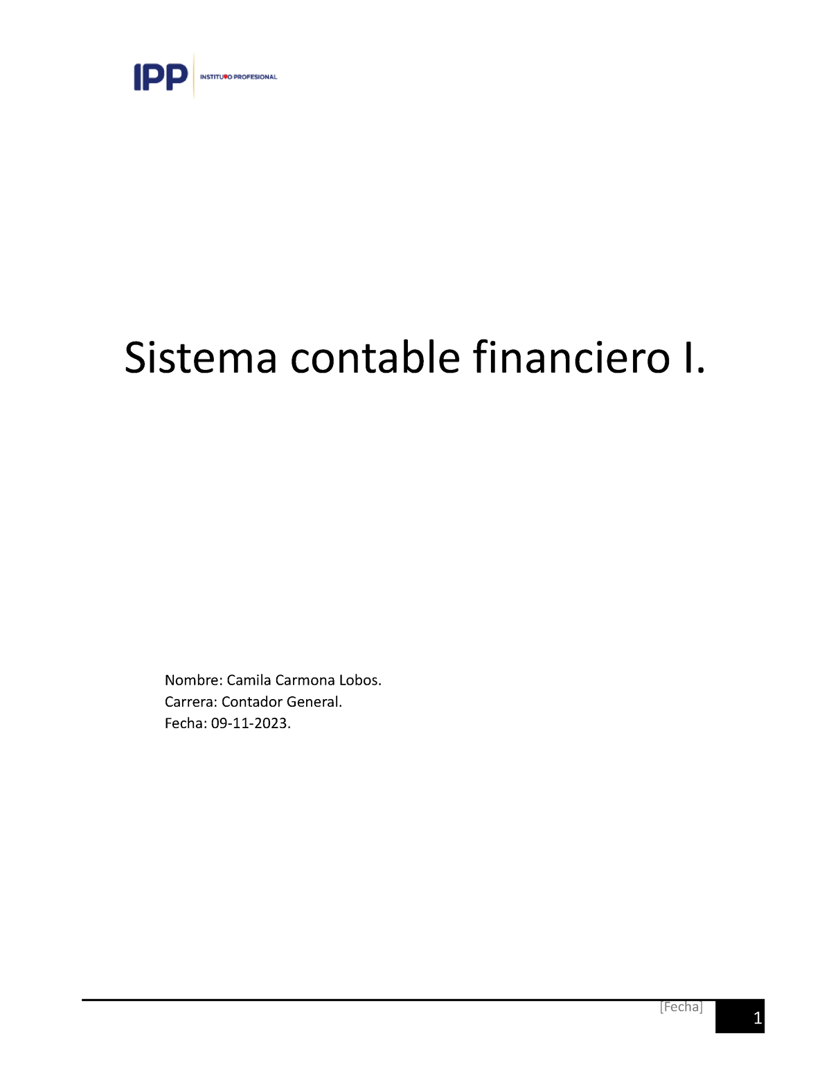 Sistema Contable Financiero I Trabajo 1 - [Fecha] Sistema Contable ...