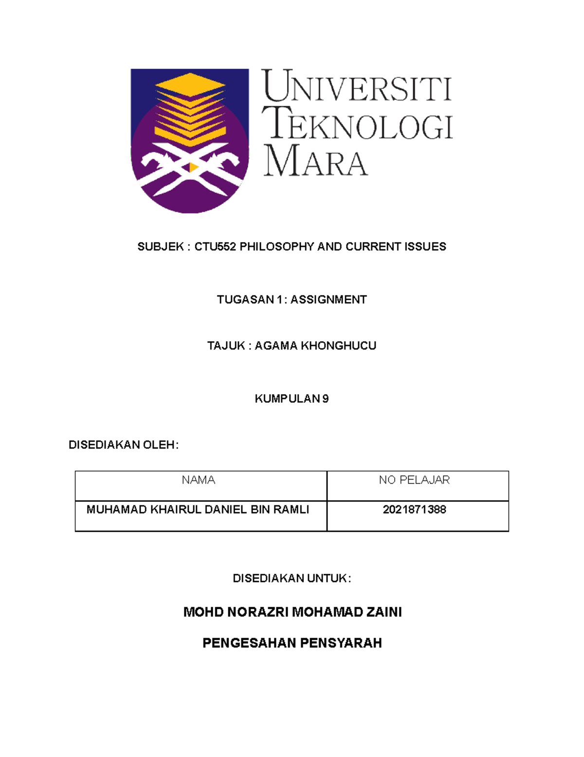 Assignment CTU552( Khairul) - SUBJEK : CTU552 PHILOSOPHY AND CURRENT ...