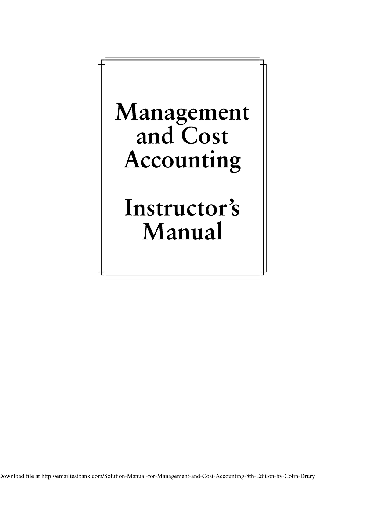 Cost Accounting Raiborn Solutions Manual