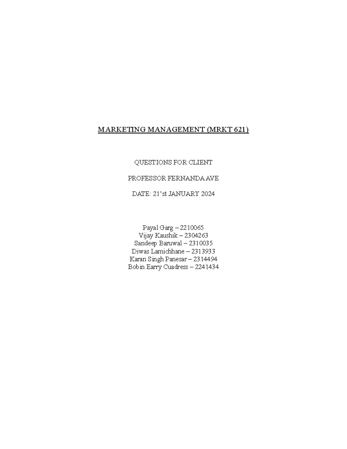Questions for Client - MARKETING MANAGEMENT (MRKT 621) QUESTIONS FOR ...