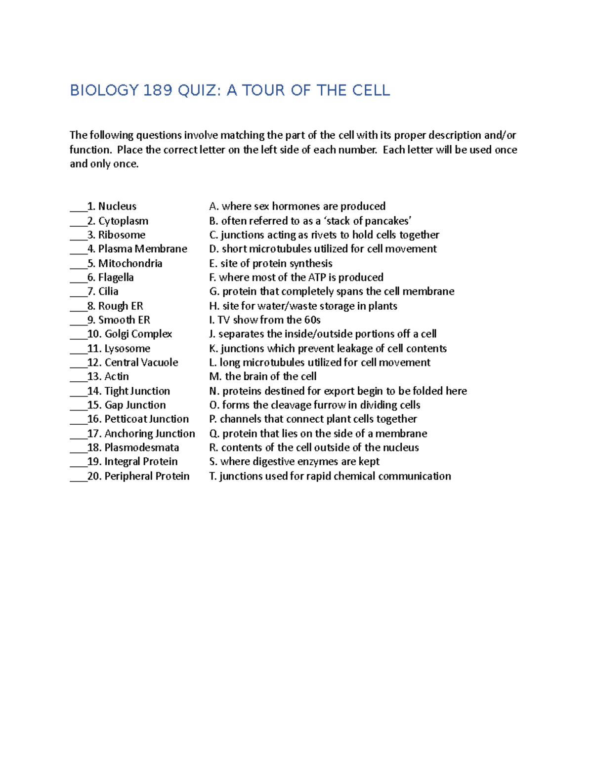 Biology 189 QUIZ 4-1 - Csn Notes - BIOLOGY 189 QUIZ: A TOUR OF THE CELL ...