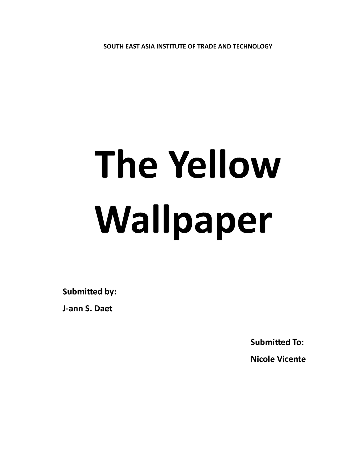 Document its about the story the yellow wallpaper SOUTH EAST ASIA