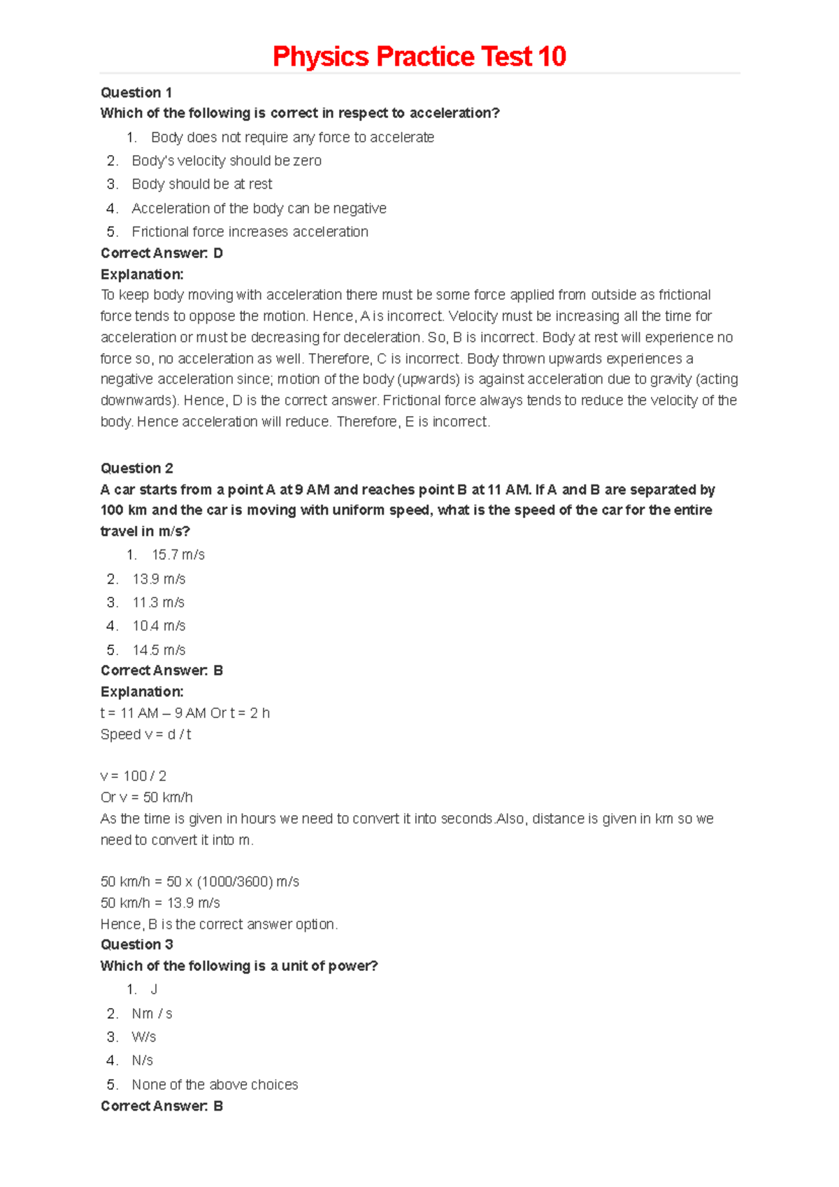 Physics Practice Test 10 - Hence, A is incorrect. Velocity must be ...