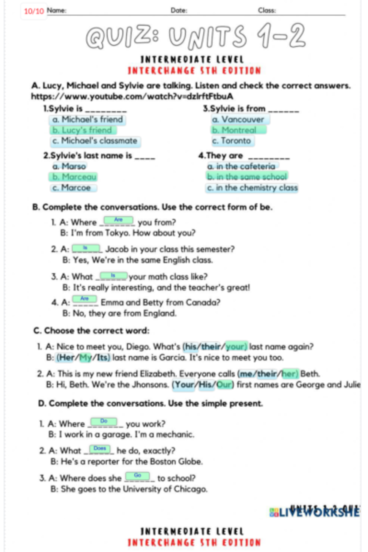 Exam - Examenes - Name: Date: Class: QUIZ: UNITS INTERMEDIATE LEVEL ...