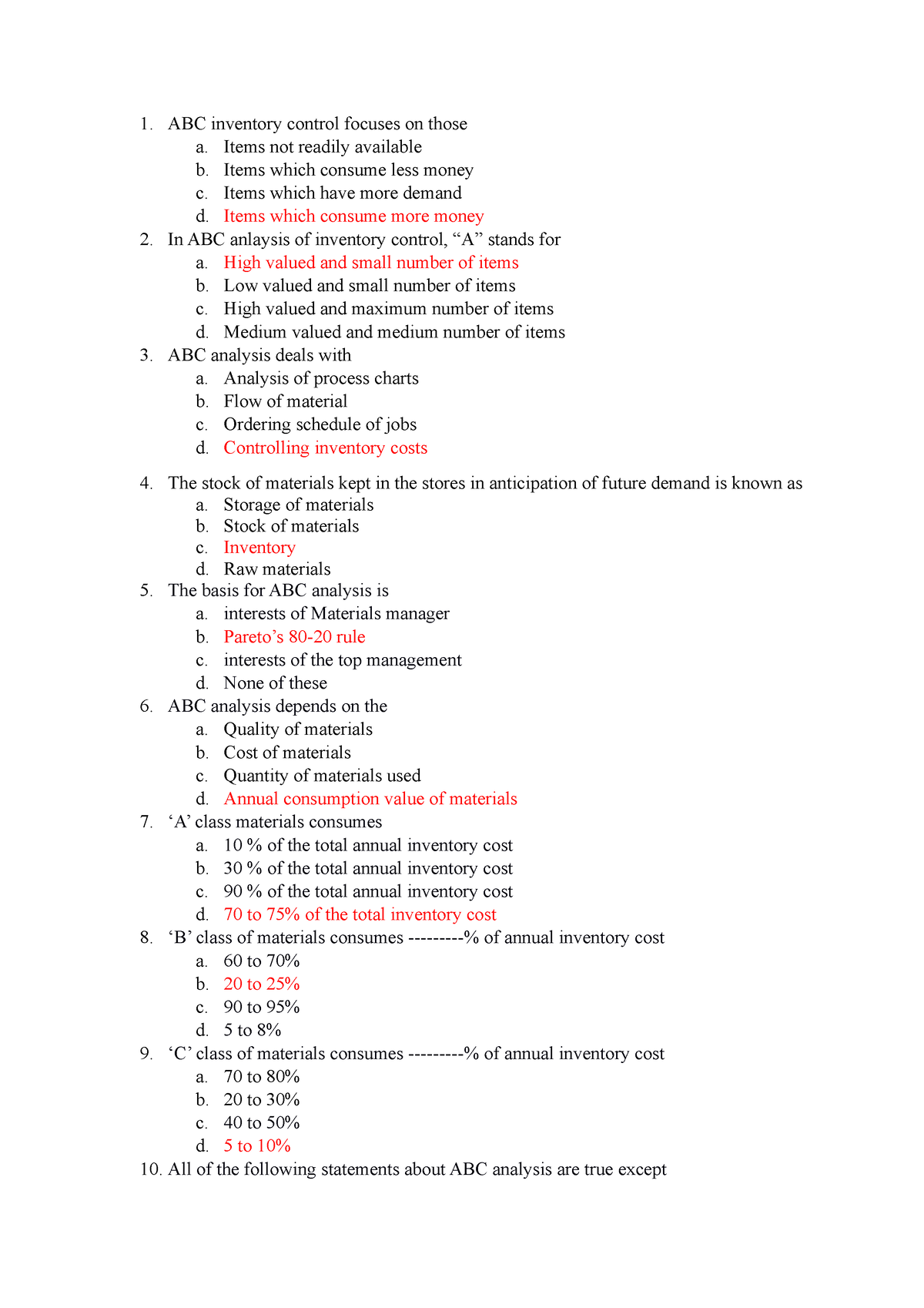 Quiz - Quiz - ABC inventory control focuses on those a. Items not ...