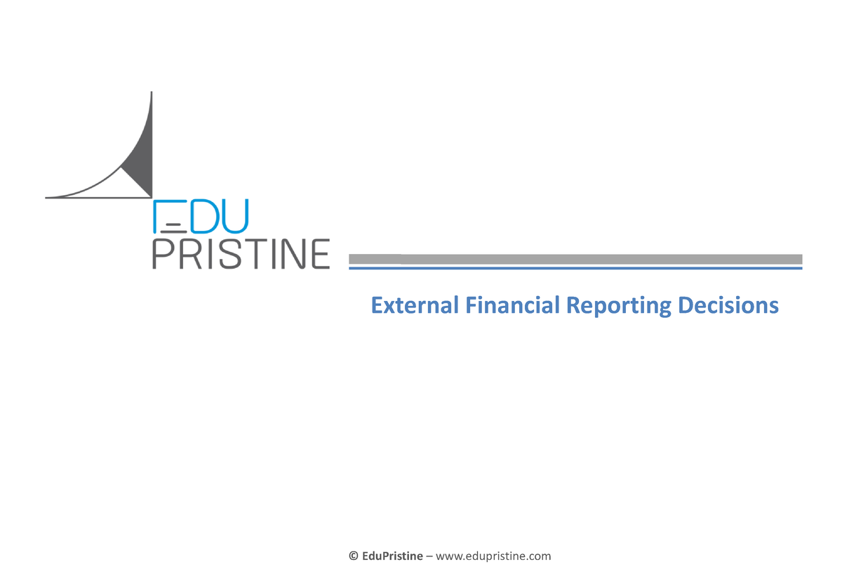 external-financial-reporting-decisions-edupristine-edupristine