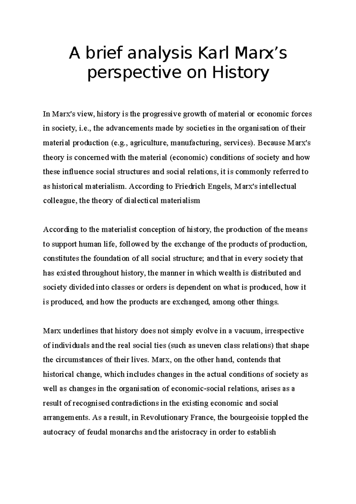A brief analysis Karl Marx’s perspective on History A brief analysis