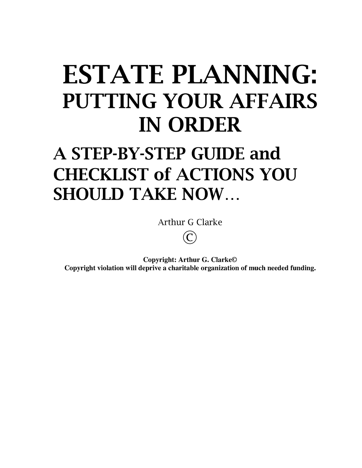 Estate Planning Putting your affairs in order by Arthur Clarke AF ...