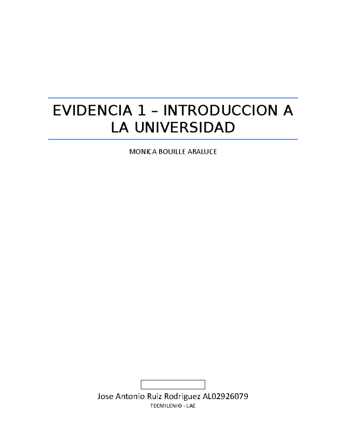 Evidencia 1 I Ntroduccion A LA Universidad - EVIDENCIA 1 – INTRODUCCION ...