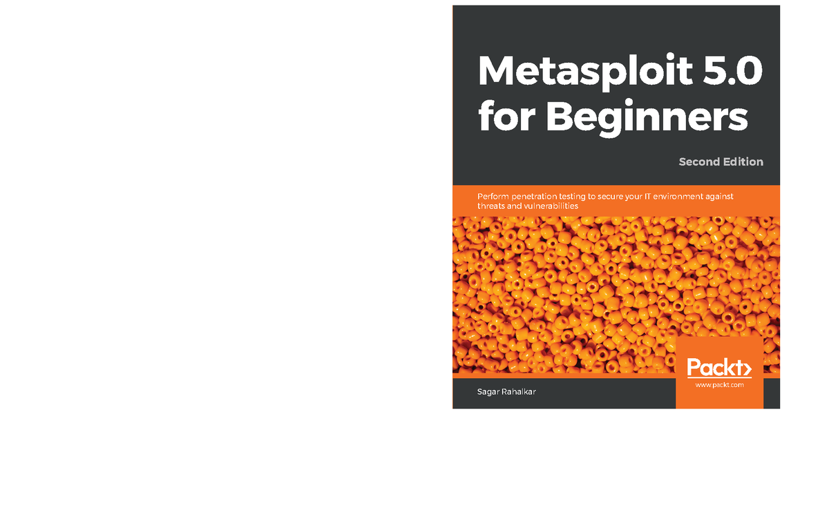 Metasploit-5 - packt Perform penetration testing to secure your IT ...