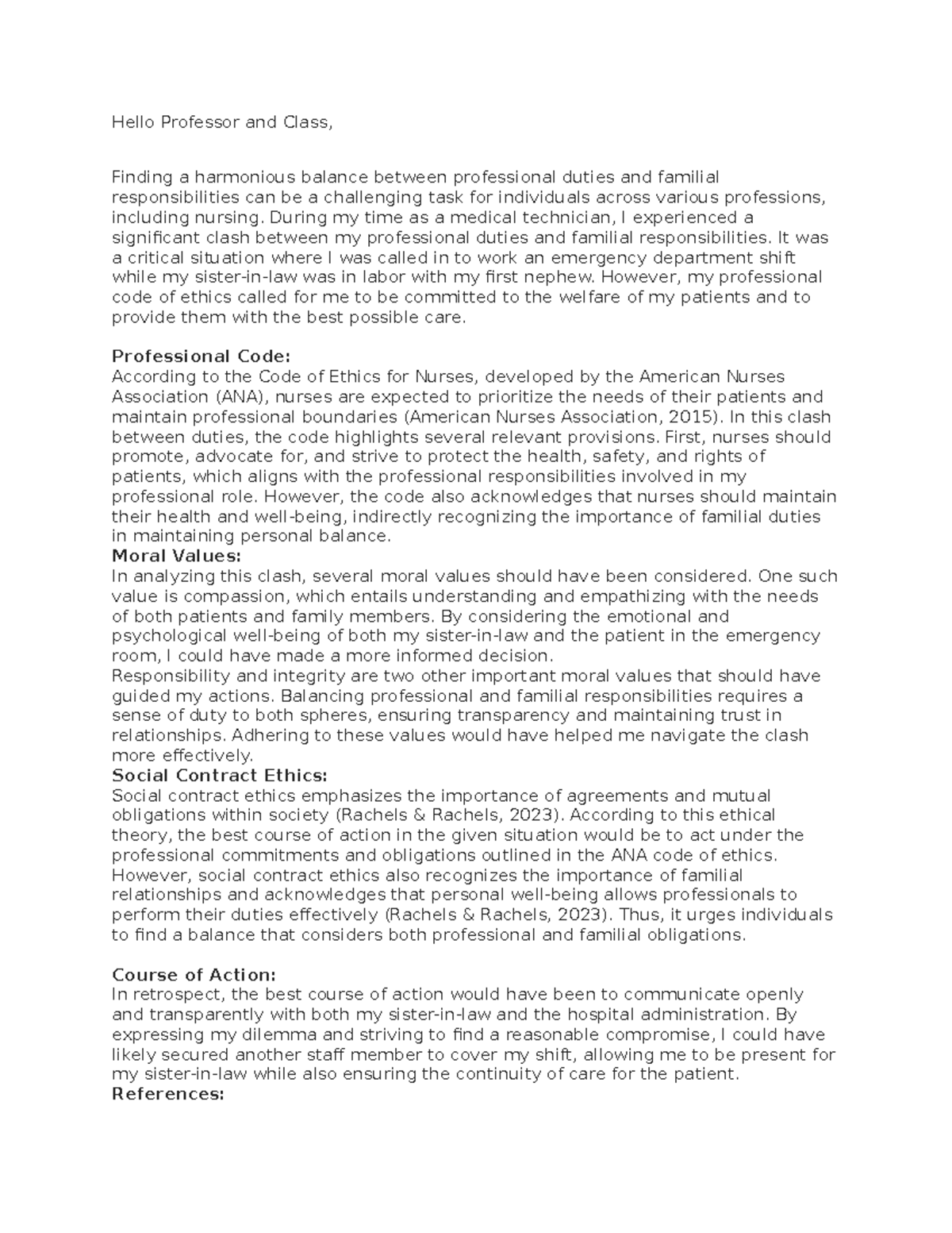 Ethics Week 3 Discussion Post - Hello Professor and Class, Finding a ...