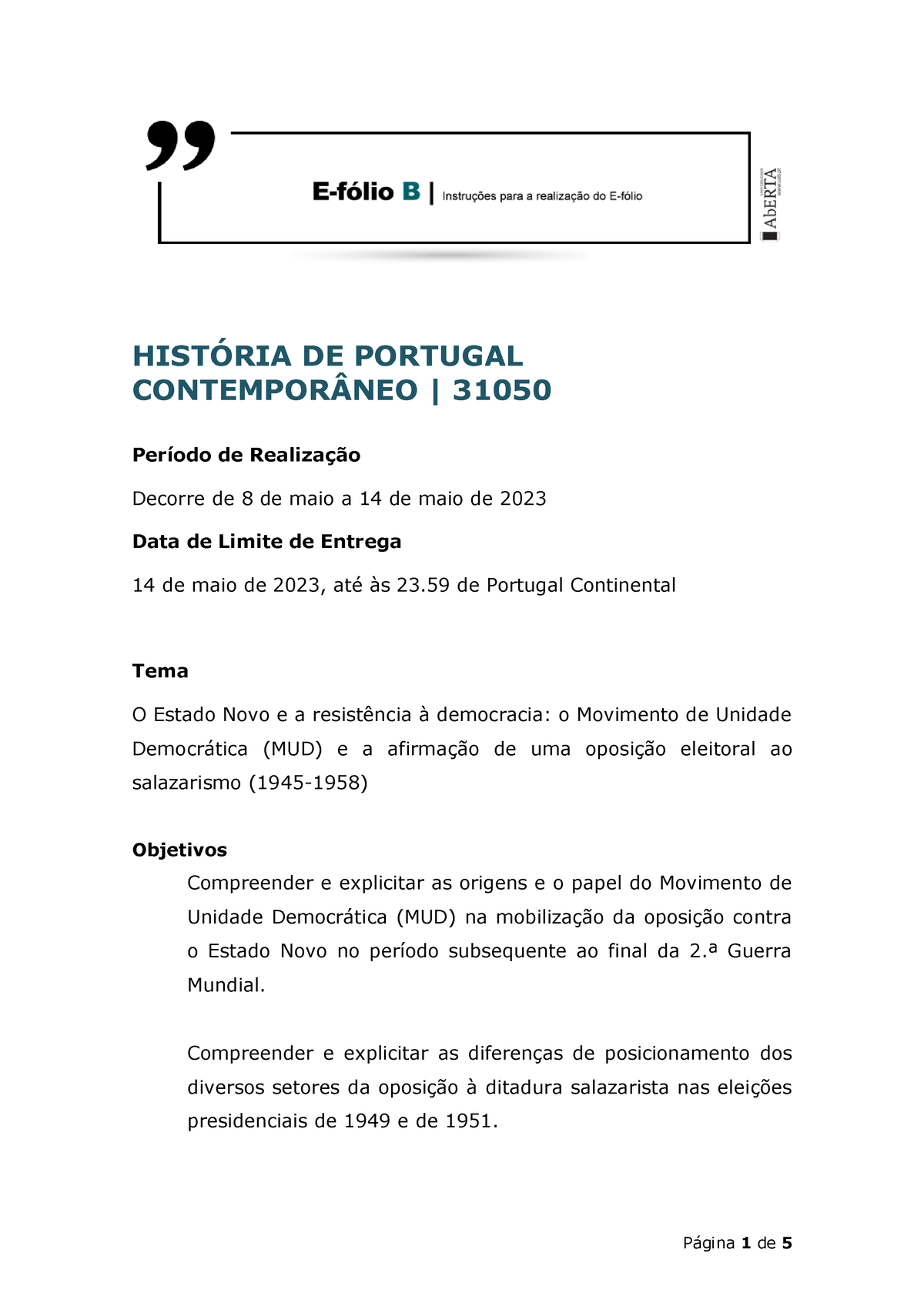 Hpc S10st2.3 E-fólio B - Estado Novo - HIST”RIA DE PORTUGAL CONTEMPOR¬ ...