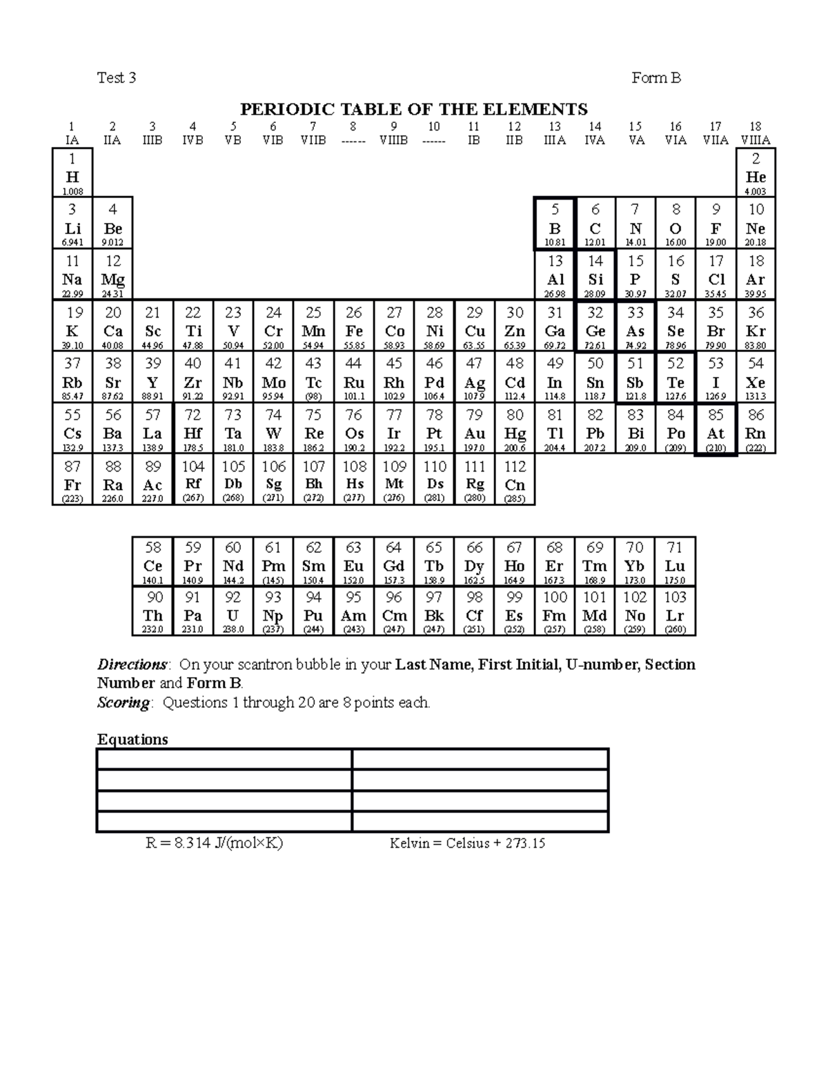 Test three Form B - PERIODIC TABLE OF THE ELEMENTS 1 IA 2 IIA 3 IIIB 4 ...