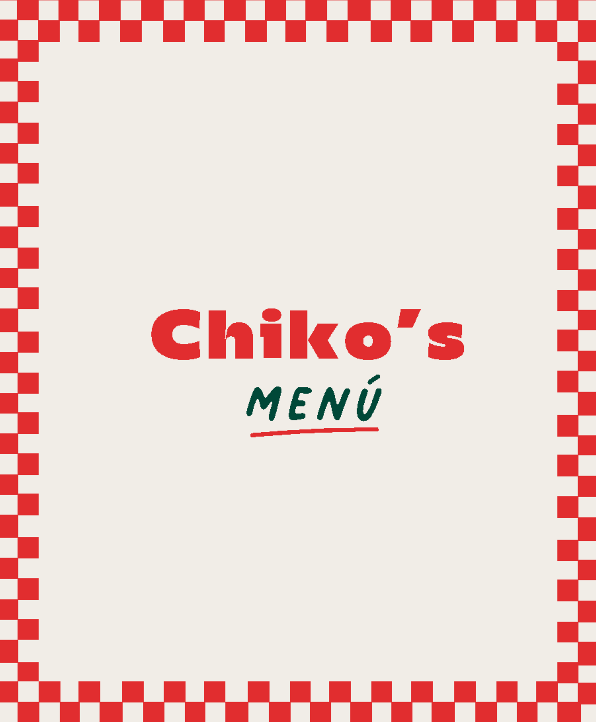 Nuevo MENÚ Chikos - MENU - Chiko’s Menú NO ESTÁS LISTO PA’ LO QUE VIENE ...