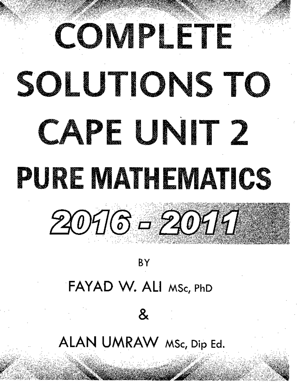 UNIT 2 SOLN puremath 2011 to 2016 - MV SOLIJTI 0' 4S TID ft CAPE I URE ...