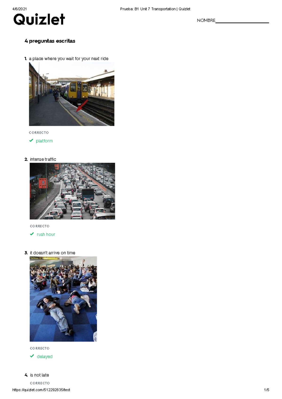 Prueba B1 Unit 7 Transportation Quizlet 4 preguntas escritas 1
