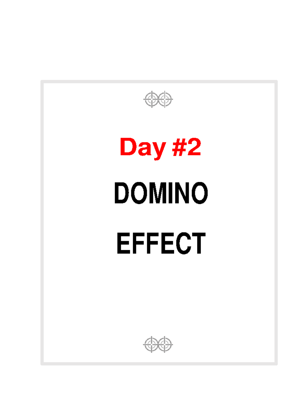 Day 2 - domino - Day DOMINO EFFECT 2 DAY #1: MỤC TIÊU Nhiệm vụ HIỆU ỨNG ...