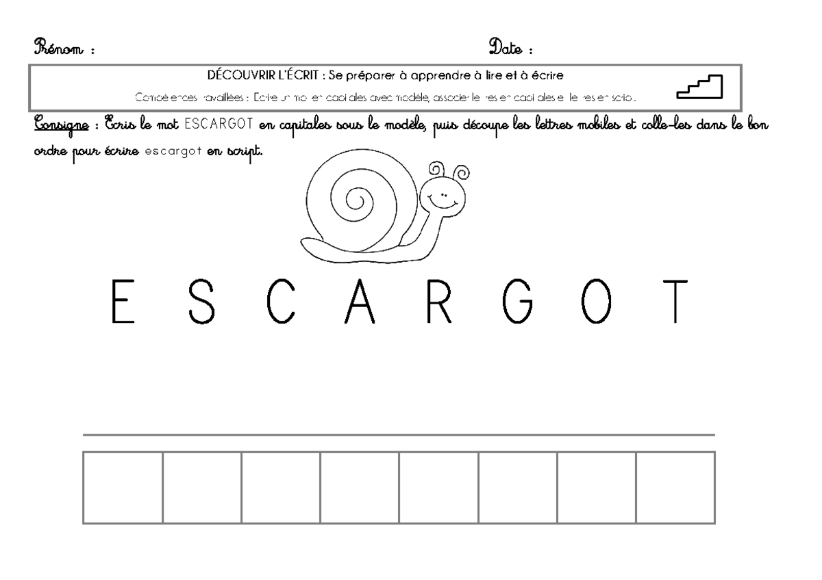 Escargot script ms - Prénom : DÉCOUVRIR L’ÉCRIT Compétences travaillées