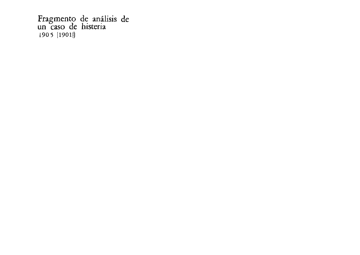2 - Caso Dora - Freud - Caso Dora - Fragmento de análisis de un caso de