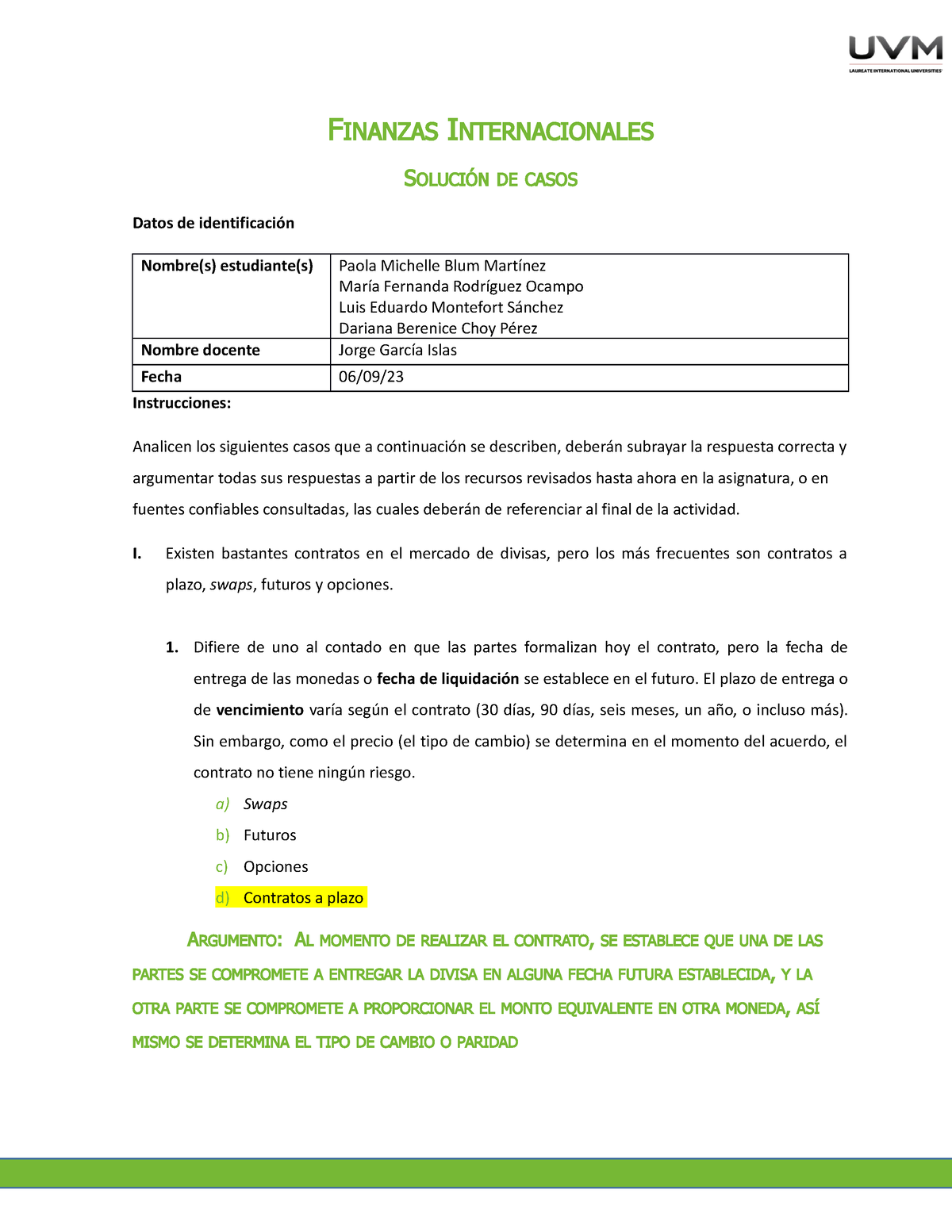 Solucion Casos - FINANZAS INTERNACIONALES SOLUCIÓN DE CASOS Datos De ...