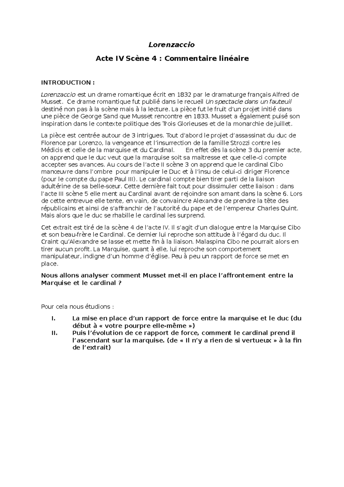 Commentaire Composé Lorenzaccio Acte 3 Scène 3 Lorenzaccio (commentaire linéaire acte 4 scène 4) - Lorenzaccio Acte IV  Scène 4 : Commentaire - Studocu