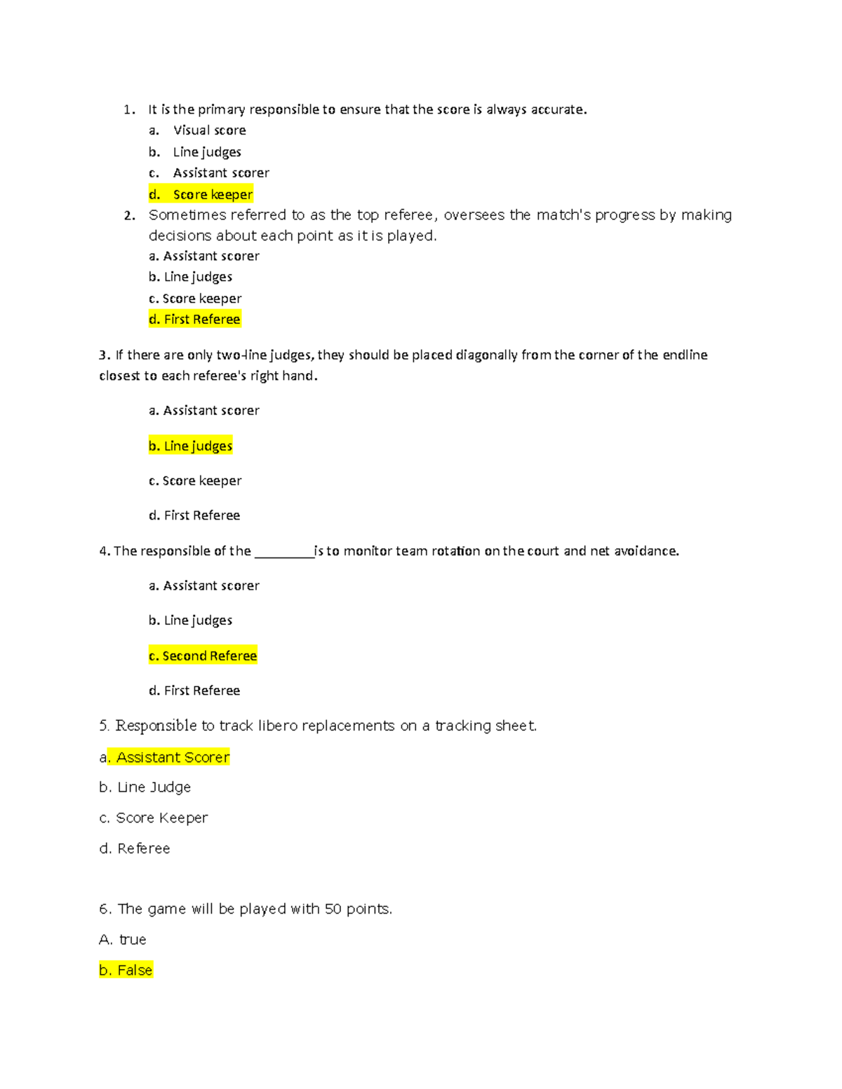 Volleyball Quiz - Short Quiz - It is the primary responsible to ensure ...