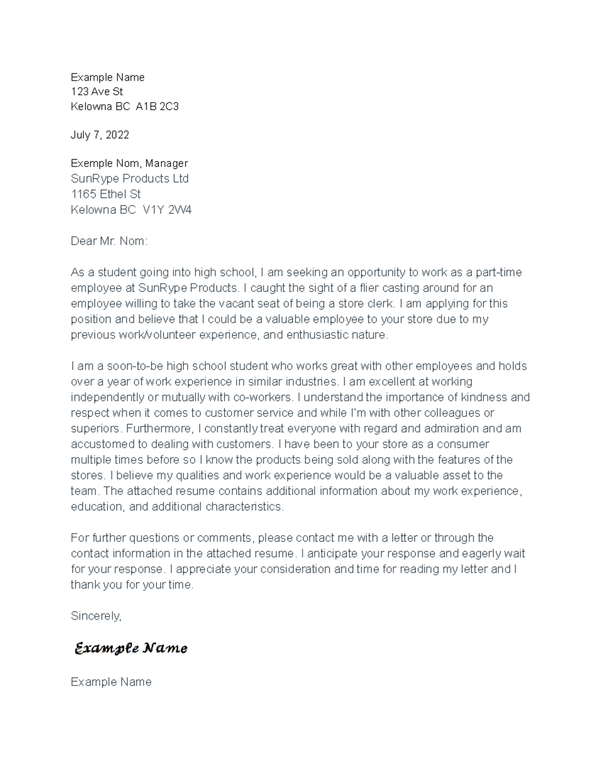 Cover letter - Example Name 123 Ave St Kelowna BC A1B 2C July 7, 2022 ...