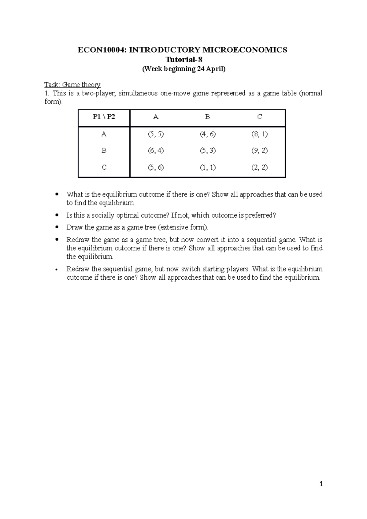 Week 8 Tutorial - Questions - ECON10004: INTRODUCTORY MICROECONOMICS ...