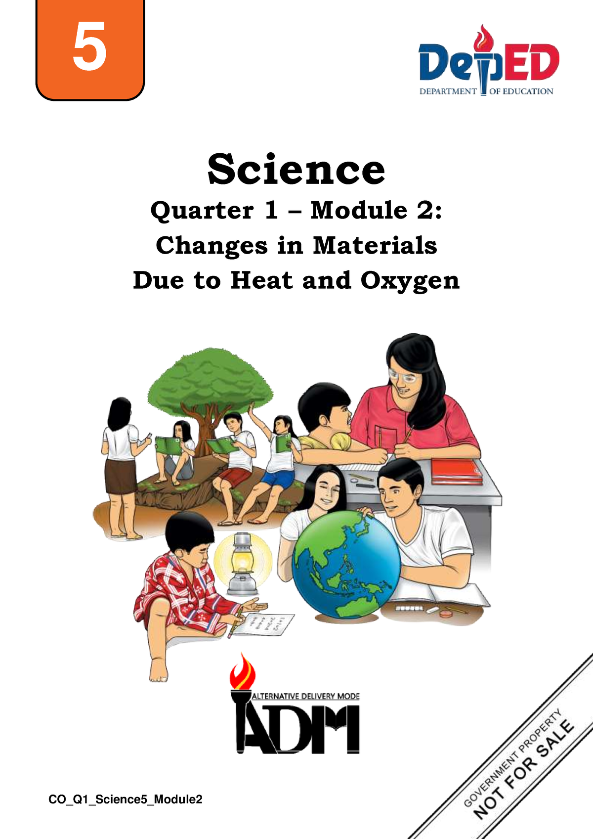 science-5-q1-mod2-changes-in-materials-due-to-heat-and-oxygen-v2