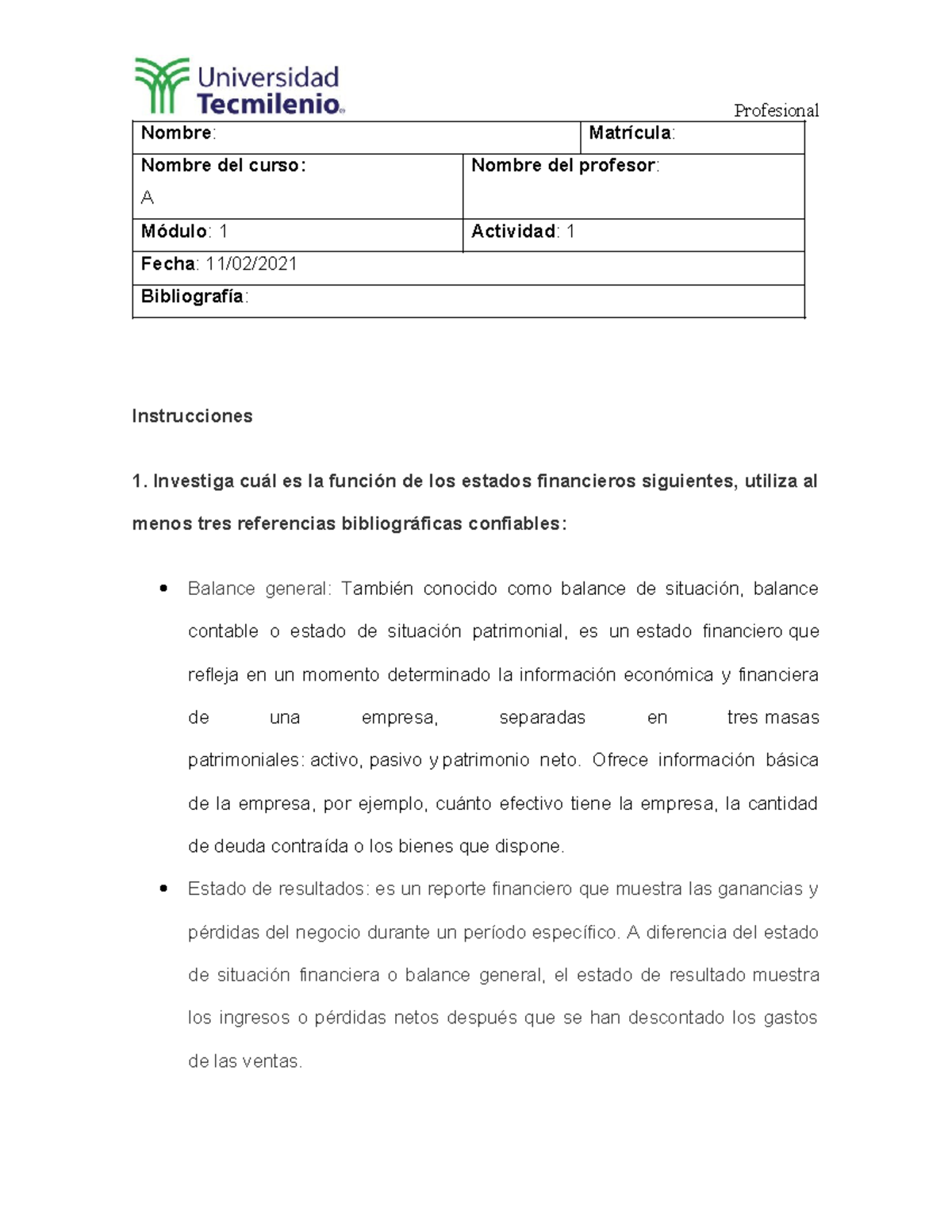 Act 1 Administración financiera - Nombre: Matrícula: Nombre del curso ...
