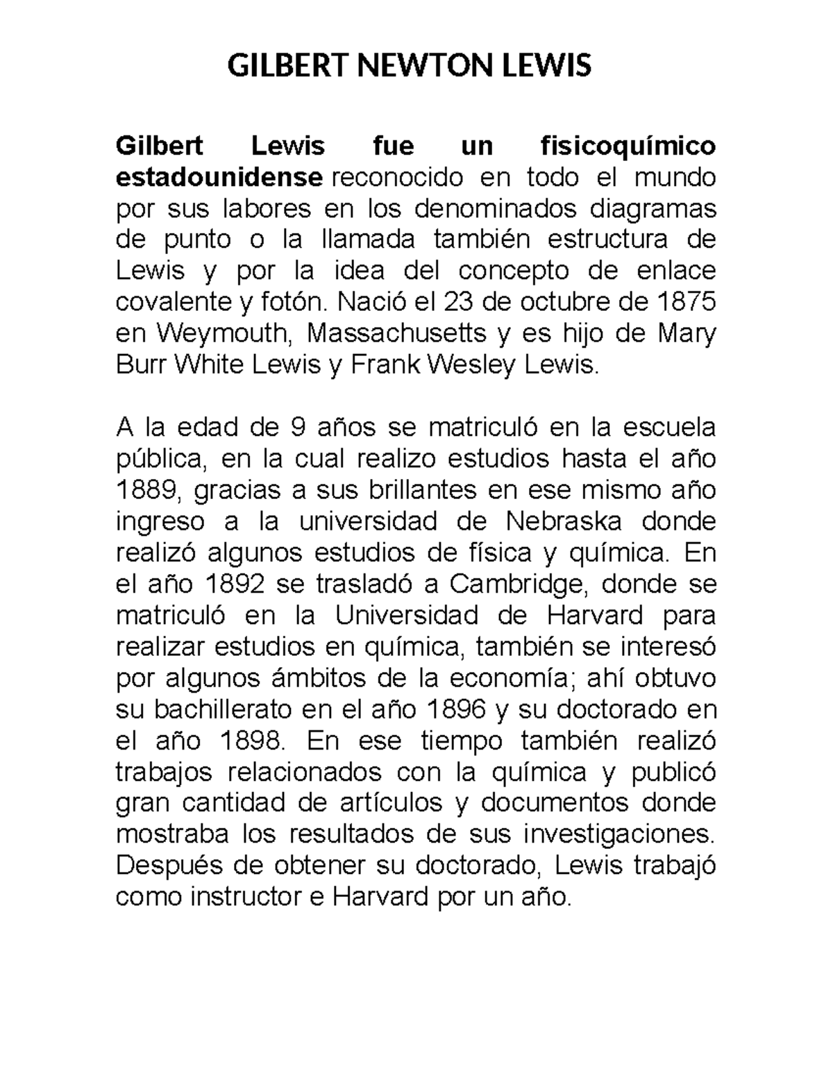 Gilbert Lewis biografia - GILBERT NEWTON LEWIS Gilbert Lewis fue un ...