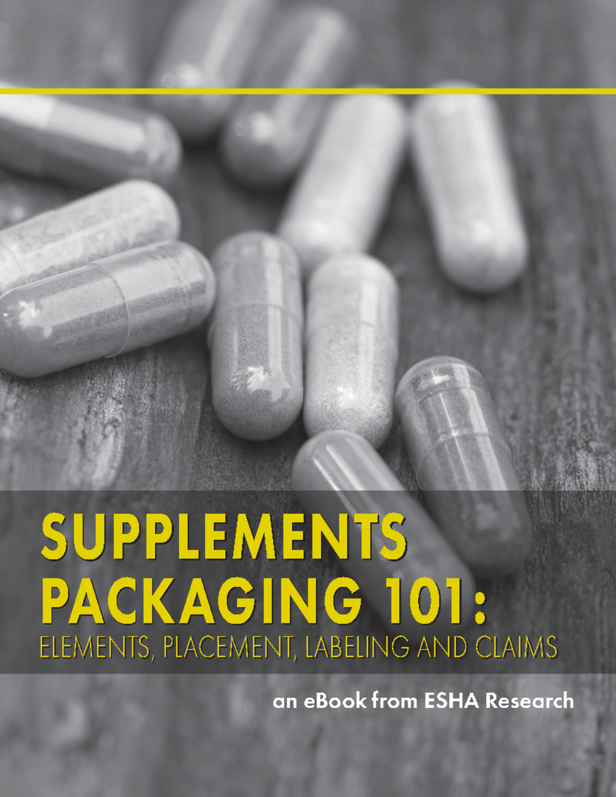 Ebook supplements packaging labeling overview - SUPPLEMENTS PACKAGING ...