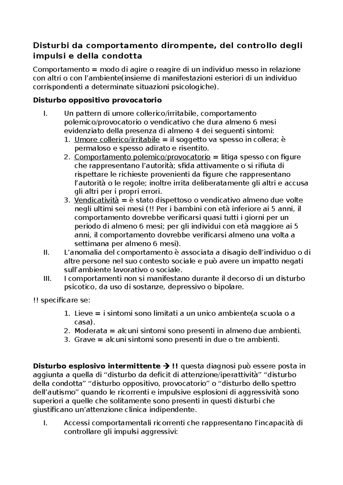 Distrubi comportamento Disturbi da comportamento dirompente, del