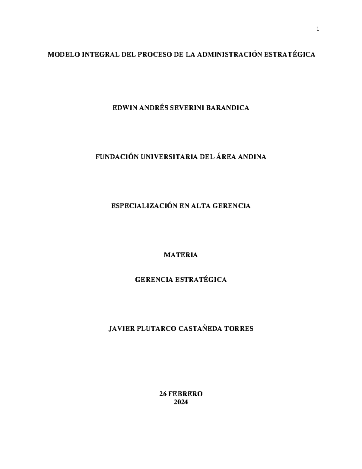 Modelo integral del proceso de la administraciòn estratègica - Eje 4 ...