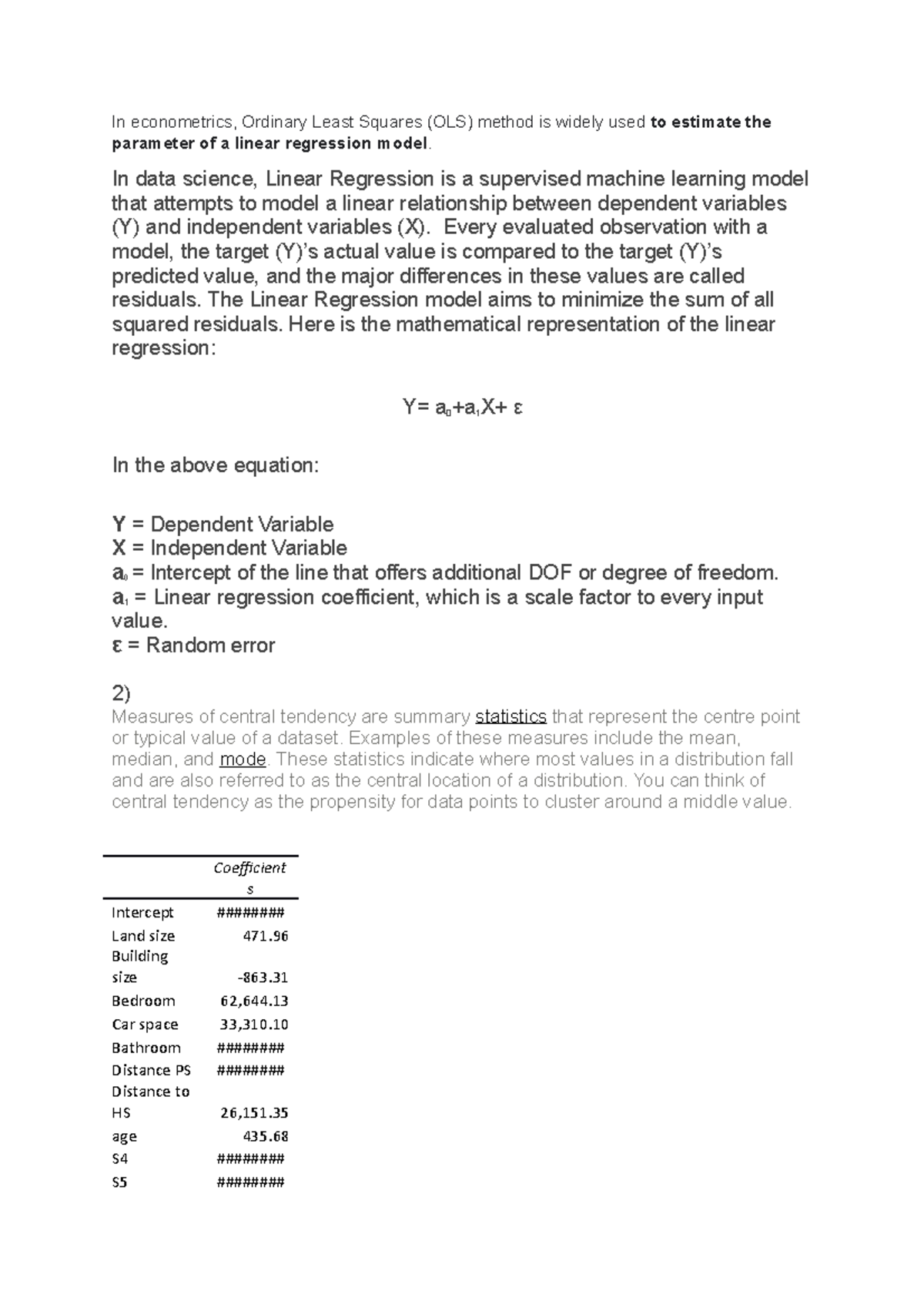 Business - In econometrics, Ordinary Least Squares (OLS) method is ...