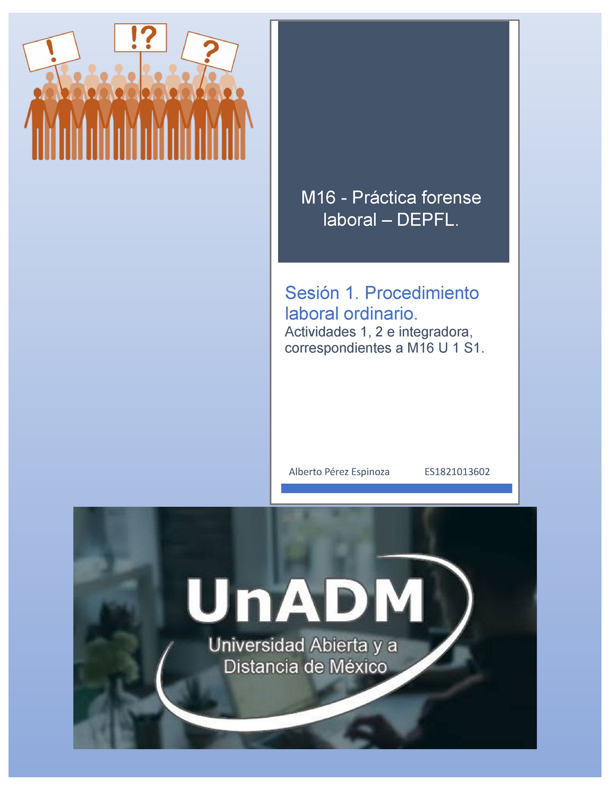 M16 U1 S1 Alpe Actividades 1 2 E Integradora De La Sesión M16 Práctica Forense Laboral 6919