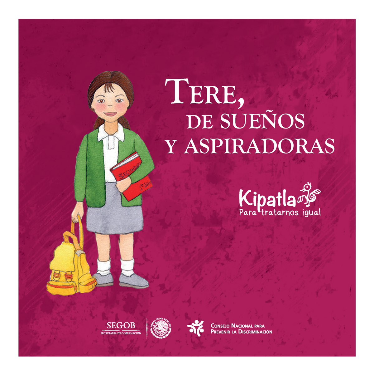 Kipatla 04  - Hola - TERE, DE SUEÑOS Y ASPIRADORAS Autora Nuria  Gómez Benet Ilustración, - Studocu