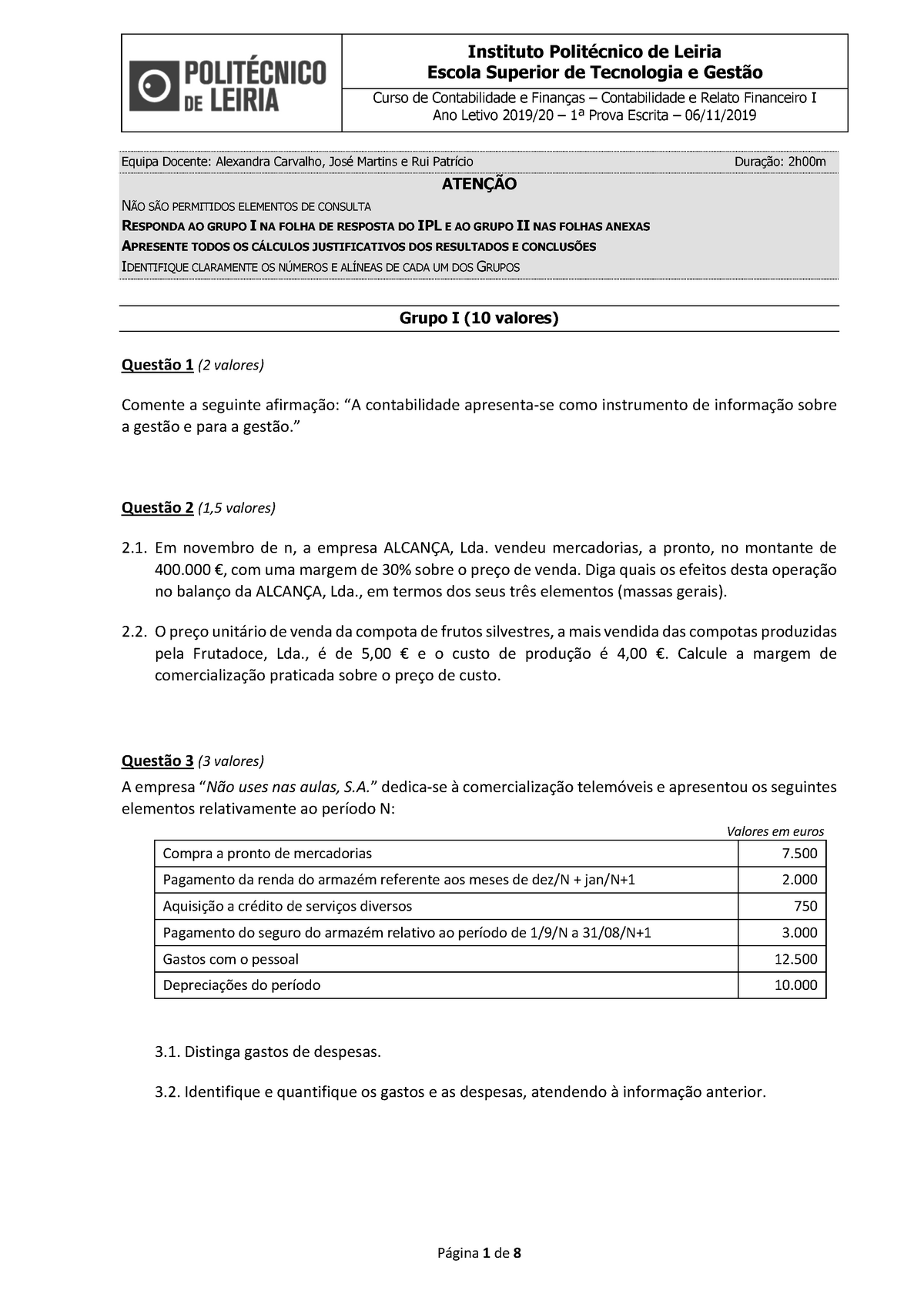 1º Prova Escrita Contabilidade E Relato Financeiro I Escola Superior De Tecnologia E Gestão 4930