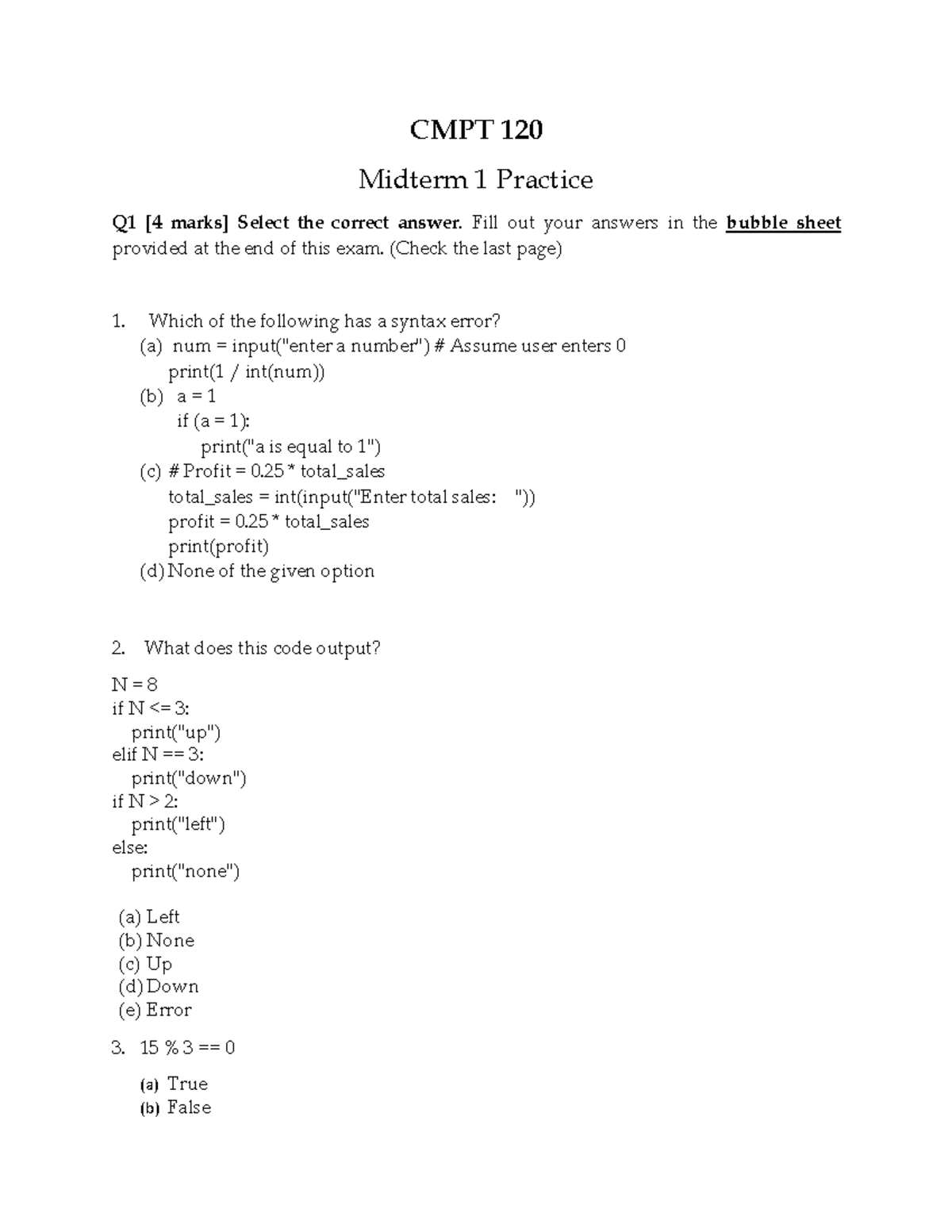 Midterm 1 practice - CMPT 120 Midterm 1 Practice Q1 [4 marks] Select ...