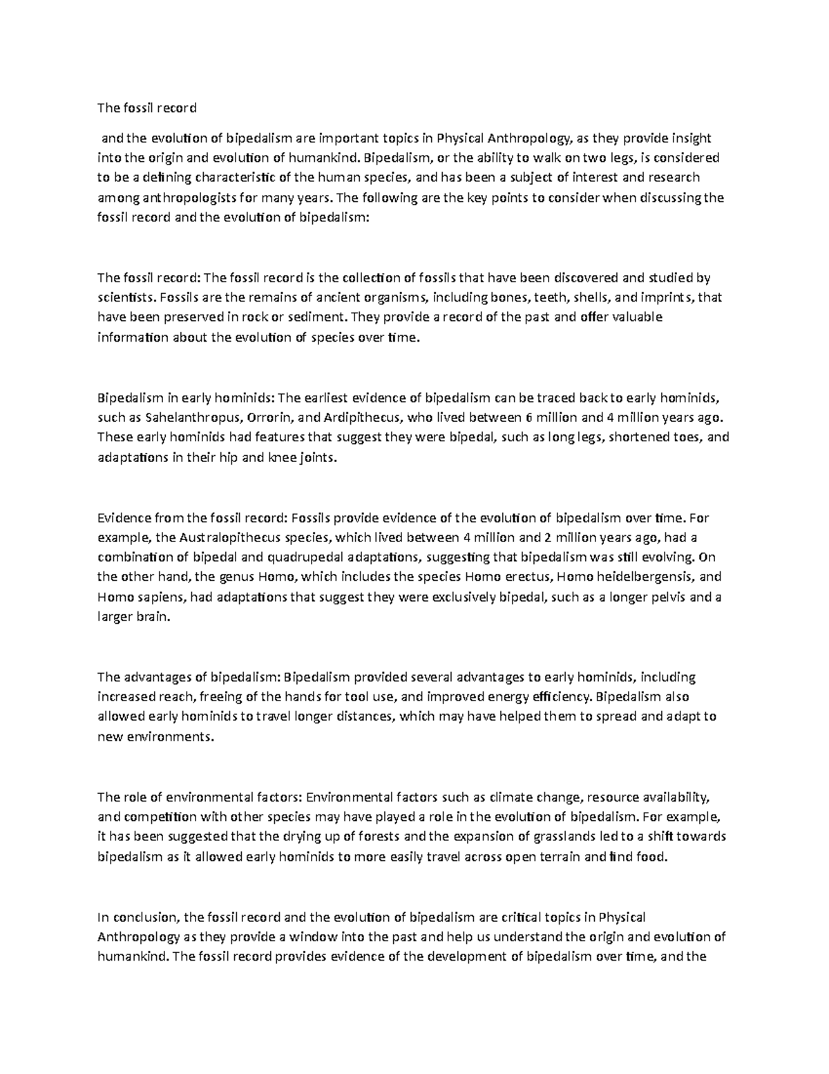 The fossil record The fossil record and the evolution of bipedalism