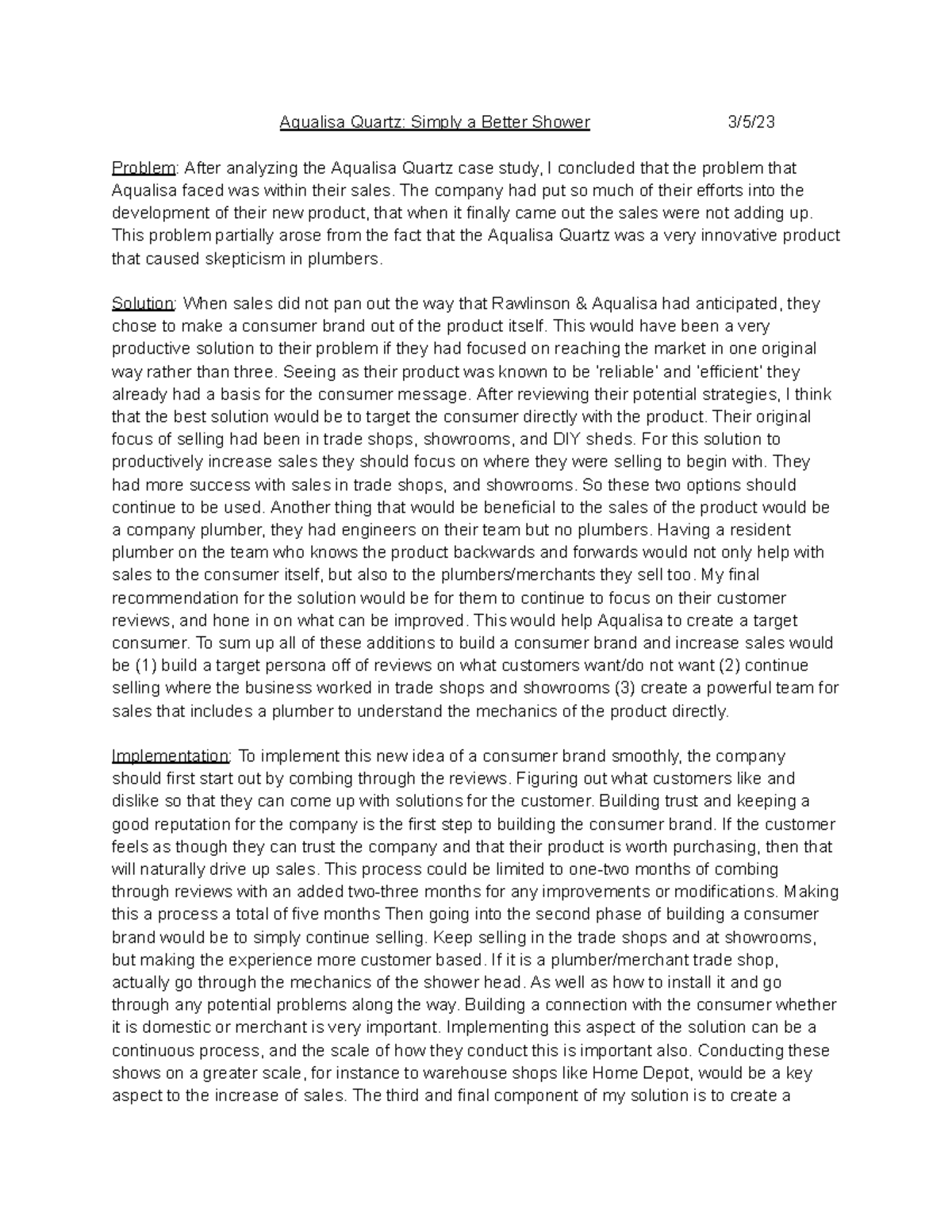 Aqualisa Quartz Simply a Better Shower The company had put so much of their efforts into the