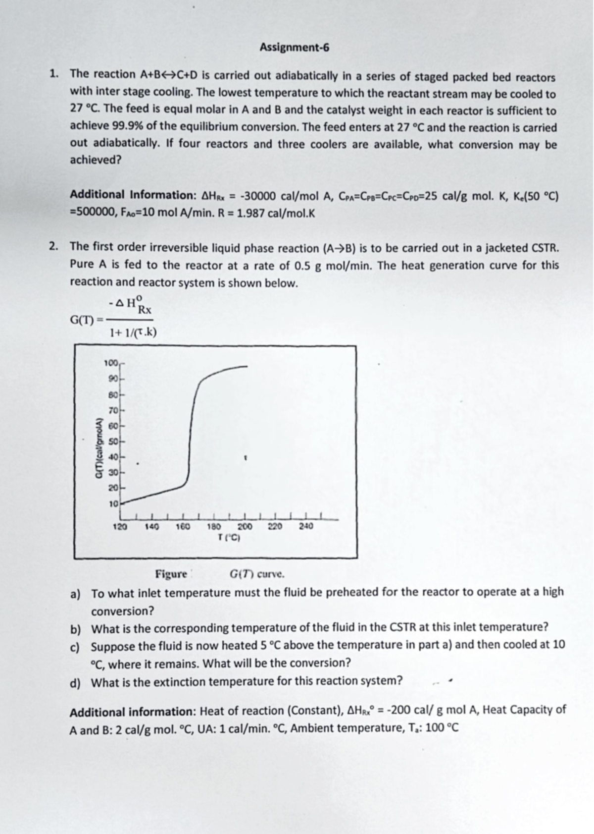 Are assignment 6 - Few question on reaction engineering - 1. The ...