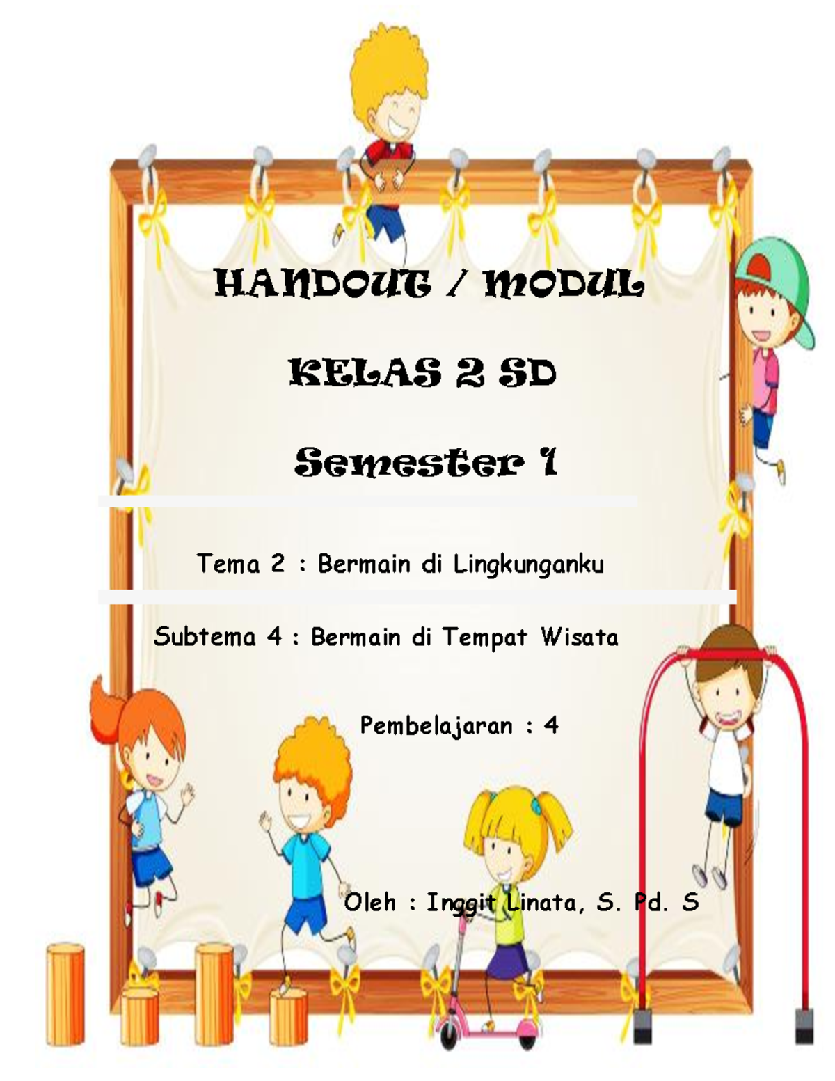 Bahan Ajar Kelas 2 Tema 2 Subtema 4 Pembelajaran 4 Ha Ndout Modul