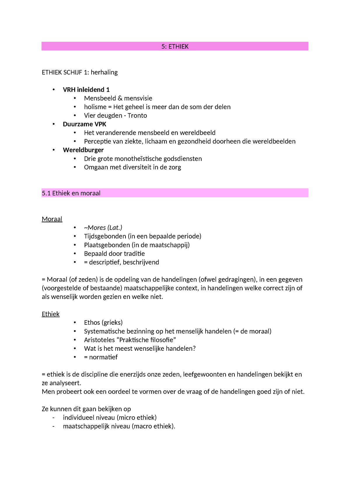 Leerpad A - Ethiek - Samenvatting Verpleegkundig Redeneren En Handelen ...