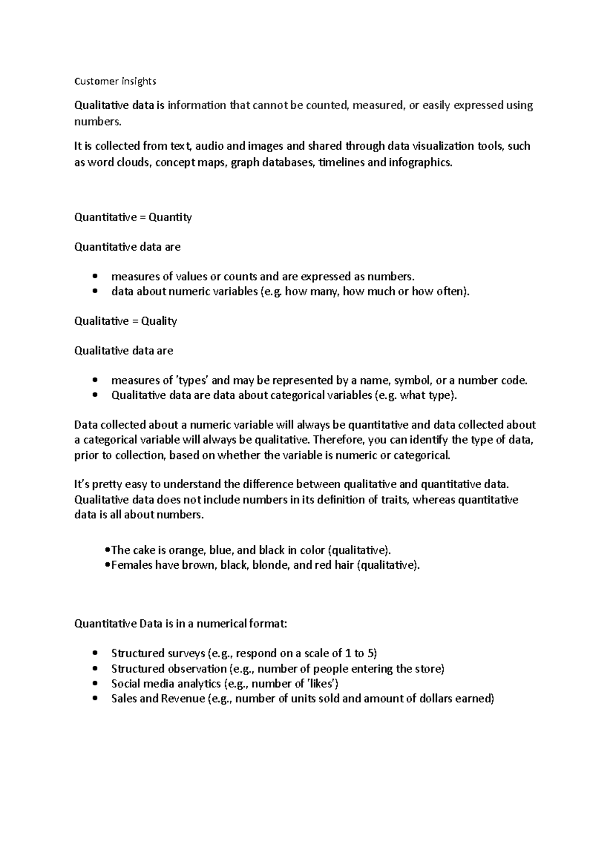 Customer insights-week3 - Customer insights Qualitative data is ...