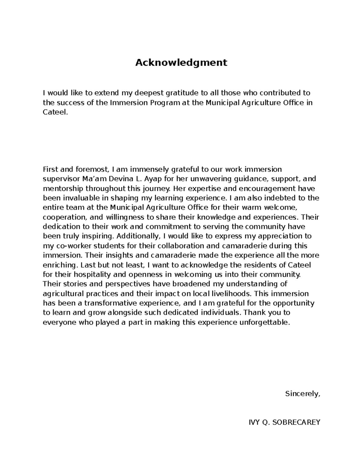 William - Acknowledgment I would like to extend my deepest gratitude to ...