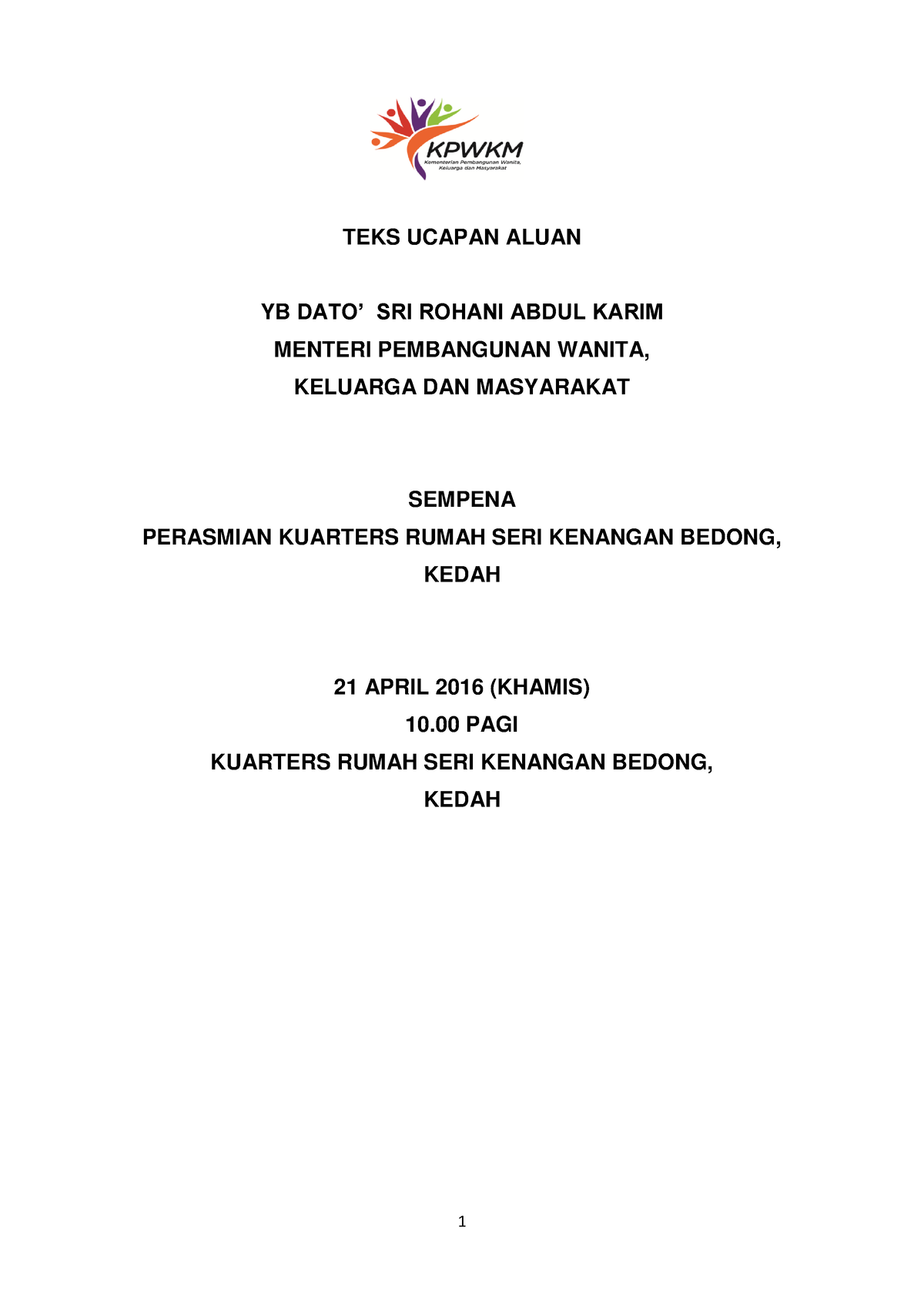 Final Teks Ucapan YBM-RSK Bedong - TEKS UCAPAN ALUAN YB DATO’ SRI ...