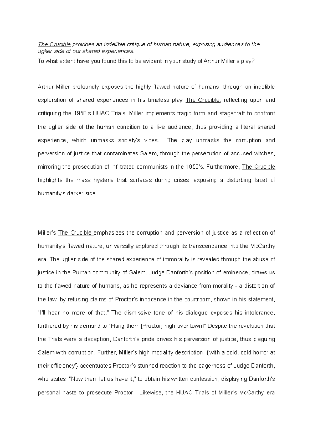 TASK 1 Crucible Essay sdfghjkl; The Crucible provides an indelible